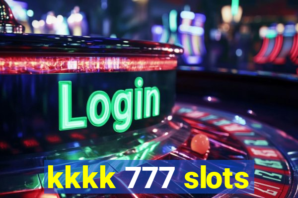 kkkk 777 slots